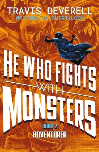 Buchcover und Innenansicht für das Buch: He Who Fights With Monsters: Adventurer