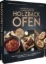 Buchcover und Innenansicht für das Buch: Kochen und backen in Perfektion mit dem Holzbackofen