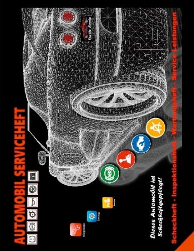 Buchcover und Innenansicht für das Buch: AUTOMOBIL SERVICEHEFT KFZ Scheckheft Inspektionsheft Wartungsheft Service Leistungen