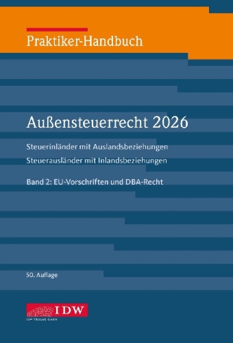 Buchcover und Innenansicht für das Buch: Praktiker-Handbuch Außensteuerrecht 2026, 2 Bände., 50. Auflage