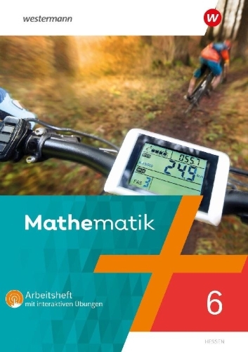 Buchcover und Innenansicht für das Buch: Mathematik 6. Arbeitsheft mit interaktiven Übungen. Hessen