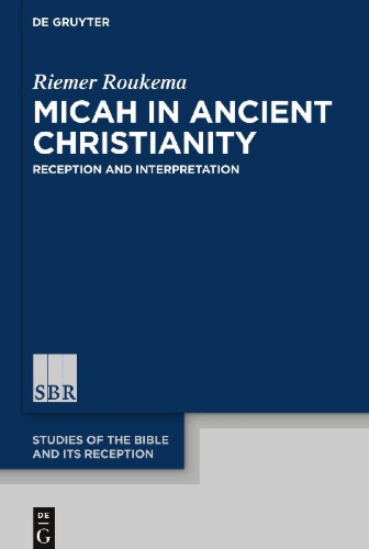 Buchcover und Innenansicht für das Buch: Micah in Ancient Christianity