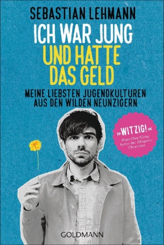 Buchcover und Innenansicht für das Buch: Ich war jung und hatte das Geld