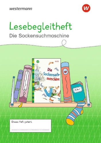 Buchcover und Innenansicht für das Buch: Westermann Unterrichtsmaterialien Grundschule. Lesebegleitheft Die Sockensuchmaschine