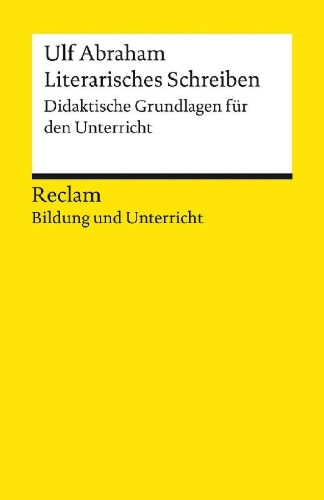 Buchcover und Innenansicht für das Buch: Literarisches Schreiben. Didaktische Grundlagen für den Unterricht