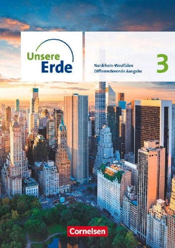 Buchcover und Innenansicht für das Buch: Unsere Erde Band 3. Nordrhein-Westfalen - Schülerbuch