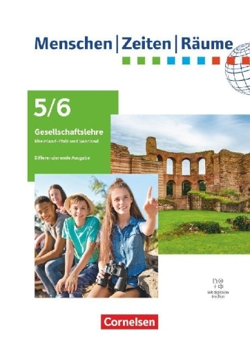 Buchcover und Innenansicht für das Buch: Menschen-Zeiten-Räume Band 1: 5./6. Schuljahr - Gesellschaftslehre/Gesellschaftswissenschaften - Rheinland-Pfalz und Saarland - Differenzierende Ausgabe ab 2026 - Schulbuch mit digitalen Medien
