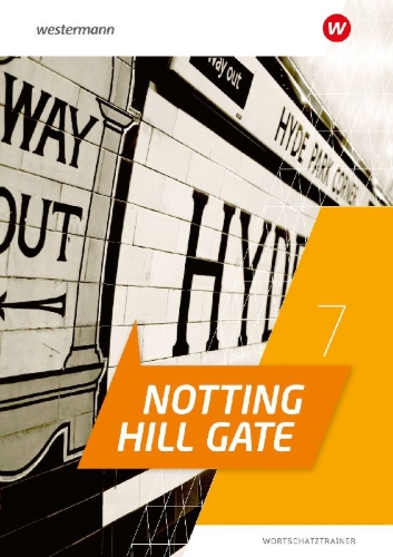 Buchcover und Innenansicht für das Buch: Notting Hill Gate 7. Wortschatztrainer