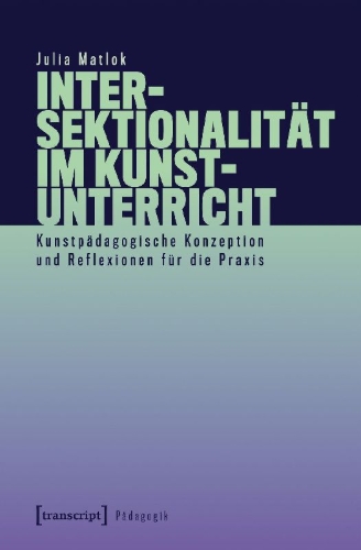 Buchcover und Innenansicht für das Buch: Intersektionalität im Kunstunterricht