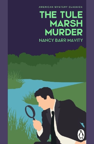 Buchcover und Innenansicht für das Buch: The Tule Marsh Murder