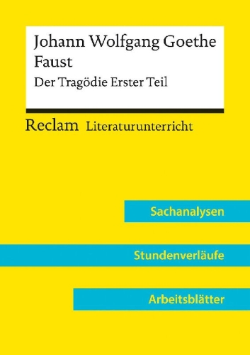 Buchcover und Innenansicht für das Buch: Johann Wolfgang Goethe: Faust. Der Tragödie Erster Teil (Lehrerband)