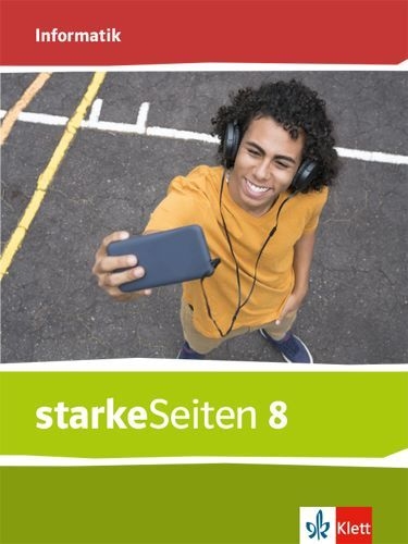 Buchcover und Innenansicht für das Buch: starkeSeiten Informatik 8. Schulbuch Klasse 8. Ausgabe Bayern Mittelschule