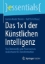 Buchcover und Innenansicht für das Buch: Das 1x1 der Künstlichen Intelligenz