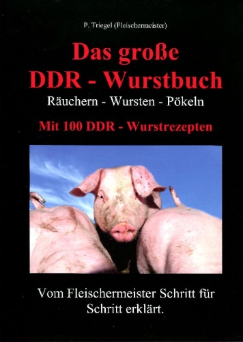 Buchcover und Innenansicht für das Buch: Das große DDR - Wurstbuch