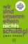 Buchcover und Innenansicht für das Buch: Wir sind unseren Eltern nichts schuldig!