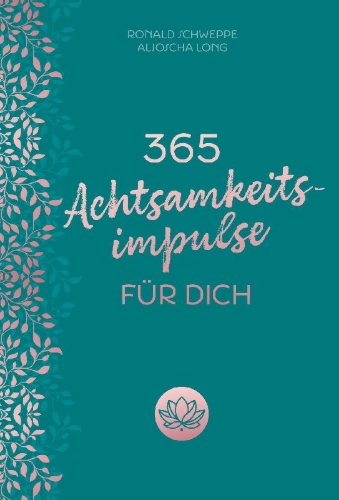 Buchcover und Innenansicht für das Buch: 365 Achtsamkeitsimpulse für dich