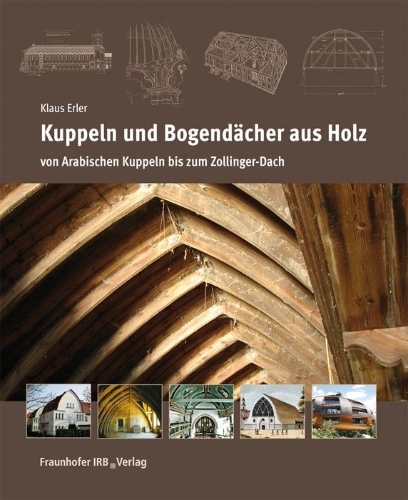 Buchcover und Innenansicht für das Buch: Kuppeln und Bogendächer aus Holz
