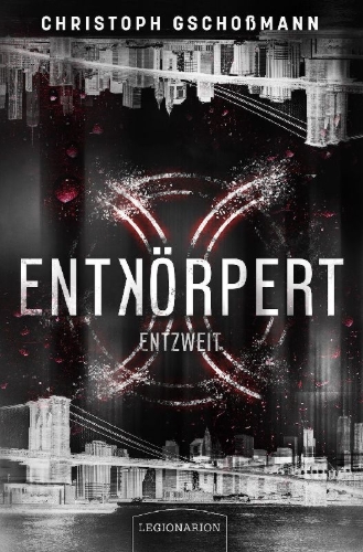Buchcover und Innenansicht für das Buch: Entkörpert - Entzweit