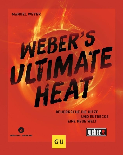 Buchcover und Innenansicht für das Buch: Weber's ULTIMATE HEAT