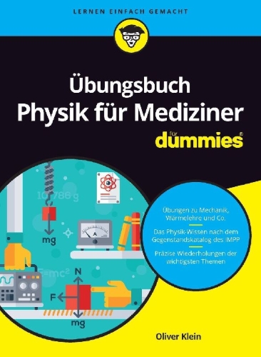 Buchcover und Innenansicht für das Buch: Übungsbuch Physik für Mediziner für Dummies