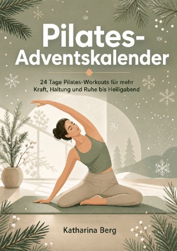 Buchcover und Innenansicht für das Buch: Pilates-Adventskalender