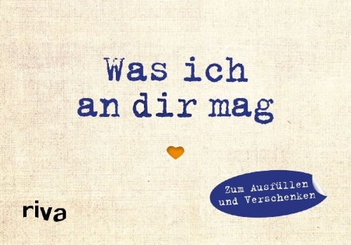 Buchcover und Innenansicht für das Buch: Was ich an dir mag - Miniversion