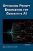 Buchcover und Innenansicht für das Buch: Optimizing Prompt Engineering for Generative AI