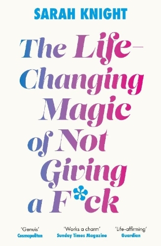Buchcover und Innenansicht für das Buch: The Life-Changing Magic of Not Giving a F**k