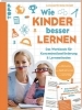 Buchcover und Innenansicht für das Buch: Wie Kinder besser lernen. Das Workbook für Konzentrationsförderung & Lernmethoden