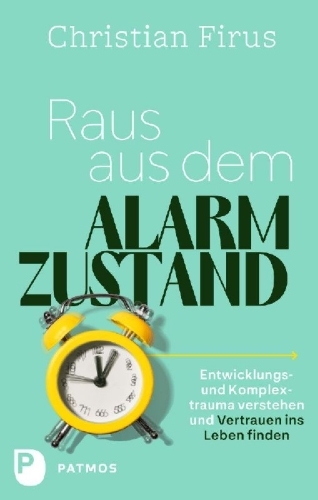 Buchcover und Innenansicht für das Buch: Raus aus dem Alarmzustand