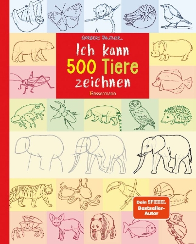 Buchcover und Innenansicht für das Buch: Ich kann 500 Tiere zeichnen. Die Zeichenschule für Kinder ab 8 Jahren