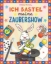 Buchcover und Innenansicht für das Buch: Ich bastel meine Zaubershow!