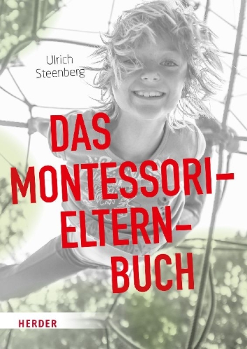 Buchcover und Innenansicht für das Buch: Das Montessori-Elternbuch