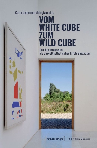 Buchcover und Innenansicht für das Buch: Vom White Cube zum Wild Cube