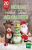 Buchcover und Innenansicht für das Buch: Niedliche Häkel-Ideen für Weihnachten