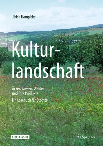 Buchcover und Innenansicht für das Buch: Kulturlandschaft - Äcker, Wiesen, Wälder und ihre Produkte