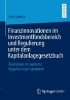 Buchcover und Innenansicht für das Buch: Finanzinnovationen im Investmentfondsbereich und Regulierung unter dem Kapitalanlagegesetzbuch