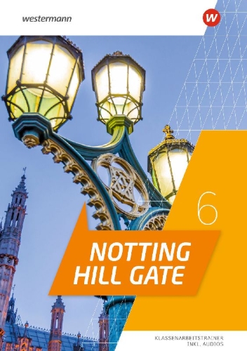 Buchcover und Innenansicht für das Buch: Notting Hill Gate 6. Klassenarbeitstrainer