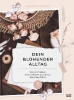 Buchcover und Innenansicht für das Buch: Dein blühender Alltag