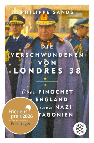 Buchcover und Innenansicht für das Buch: 38 Londres Street. On Impunity, Pinochet in England and a Nazi in Patagonia