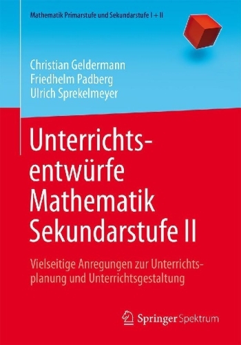Buchcover und Innenansicht für das Buch: Unterrichtsentwürfe Mathematik Sekundarstufe II