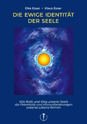Buchcover und Innenansicht für das Buch: Die Ewige Identität der Seele