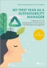 Buchcover und Innenansicht für das Buch: My First Year as a Sustainability Manager
