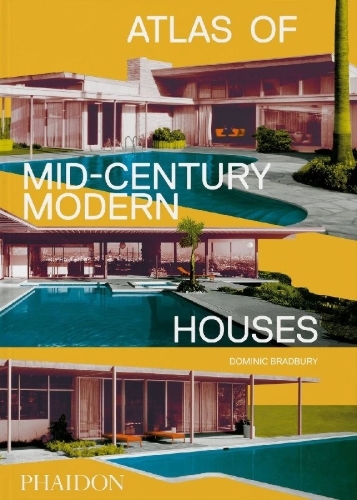 Buchcover und Innenansicht für das Buch: Atlas of Mid-Century Modern Houses