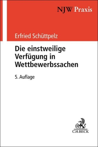 Buchcover und Innenansicht für das Buch: Die einstweilige Verfügung in Wettbewerbssachen