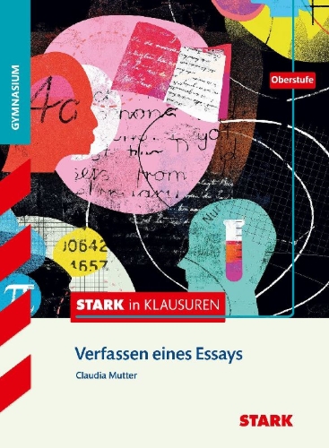 Buchcover und Innenansicht für das Buch: Stark in Klausuren - Deutsch - Oberstufe. Verfassen eines Essays