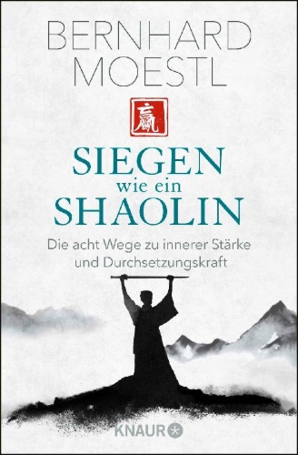 Buchcover und Innenansicht für das Buch: Siegen wie ein Shaolin