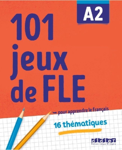 Buchcover und Innenansicht für das Buch: 101 Jeux de FLE A2 - Übungsbuch