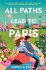 Buchcover und Innenansicht für das Buch: All Paths Lead to Paris