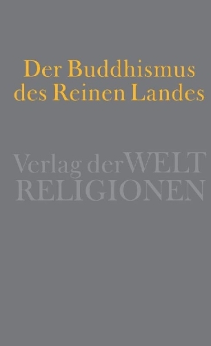 Buchcover und Innenansicht für das Buch: Der Buddhismus des Reinen Landes